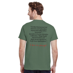Certified Mechanised Soil Inversion Technician – T-Shirt